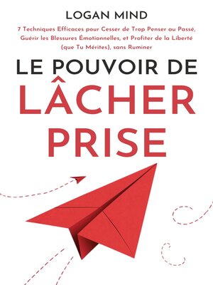 cover image of Le Pouvoir de Lâcher Prise